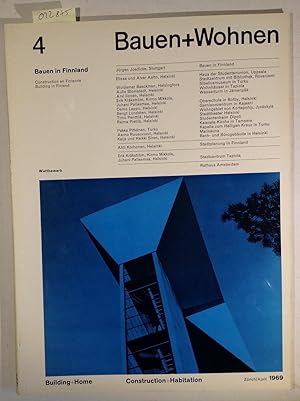 Bild des Verkufers fr Bauen+Wohnen / Building+Home / Construction+Habitation April 1969 Heft 4 - Bauen in Finnland zum Verkauf von Antiquariat Trger