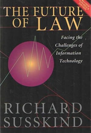 Seller image for The future of law: facing the challenges of information technology for sale by Bij tij en ontij ...