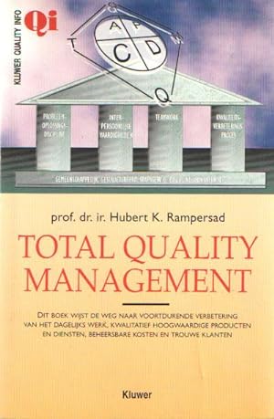 Total Quality Management. Een strategie voor voortdurende verbetering