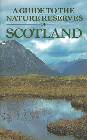 A Guide to the Nature Reserves of Scotland.