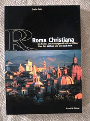 Roma Christiana. Ein kunst- und kulturgeschichtlicher Führer über den Vatikan und die Stadt Rom.