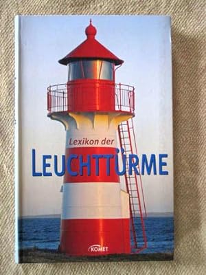 Bild des Verkufers fr Lexikon der Leuchttrme. zum Verkauf von Verlag + Antiquariat Nikolai Lwenkamp
