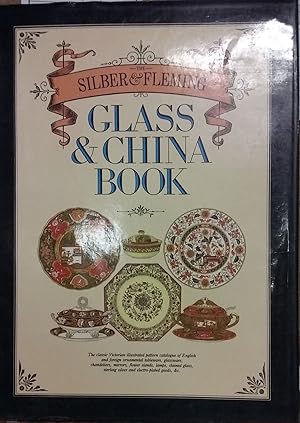 Seller image for SILBER & FLEMING GLASS & CHINA BOOK for sale by Riverow Bookshop