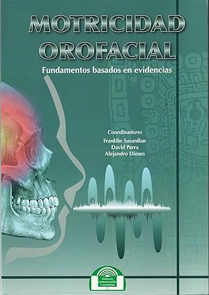 Imagen del vendedor de Motrocidad orofacial: fundamentos basados de evidencias a la venta por Imosver