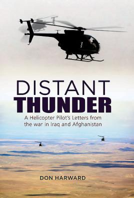 Imagen del vendedor de Distant Thunder: Helicopter Pilot's Letters from War in Iraq and Afghanistan a la venta por Book Bunker USA