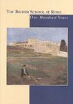 Seller image for The British School at Rome: One Hundred Years for sale by Book Bunker USA