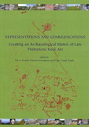 Bild des Verkufers fr Representations and Communications: Creating an Archaeological Matrix of Late Prehistoric Rock Art (SARA (Oxbow Books)) zum Verkauf von Book Bunker USA