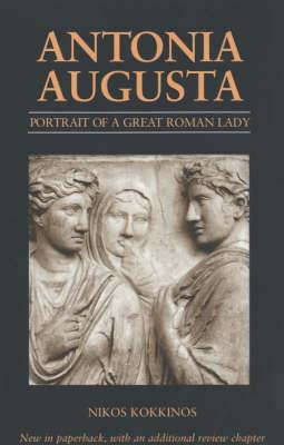 Imagen del vendedor de Antonia Augusta: Portrait of a Great Roman Lady a la venta por Book Bunker USA