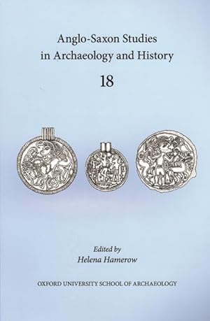 Immagine del venditore per Anglo-Saxon Studies in Archaeology and History: Volume 18 venduto da Book Bunker USA