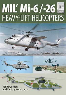 Image du vendeur pour Mi-1, Mi-6 and Mi-26: Heavy Lift Helicopters (FlightCraft) mis en vente par Book Bunker USA