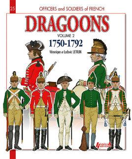 Image du vendeur pour French Dragoons. Volume 2: 1750-1762 (Officers and Soldiers of) mis en vente par Book Bunker USA