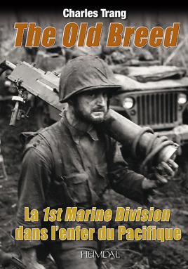 Imagen del vendedor de La 1st Marine Division dans l'enfer du Pacifique: The Old Breed a la venta por Book Bunker USA