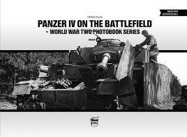 Seller image for Panzer IV on the Battlefield, Volume 1 (World War Two Photobook Series) for sale by Book Bunker USA