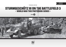 Seller image for Sturmgeschutz III on the Battlefield, Volume 3 (World War Two Photobook Series) (English and Hungarian Edition) for sale by Book Bunker USA