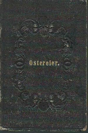 Bild des Verkufers fr Die Ostereier. Eine Erzhlung zum Ostergeschenke fr Kinder. zum Verkauf von Antiquariat Carl Wegner