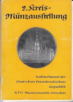 Image du vendeur pour 2.Kreis-Mnzausstellung vom 25.11. - 26.111973. Katalog. mis en vente par Antiquariat Carl Wegner
