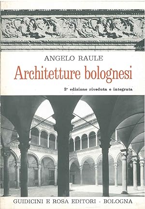 Seller image for ARCHITETTURE BOLOGNESI for sale by LIBRERIA ALDROVANDI