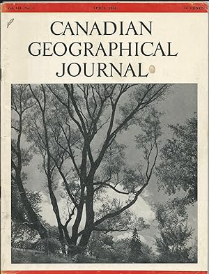 Canadian Geographical Journal, Vol. LII, No. 4, April, 1956