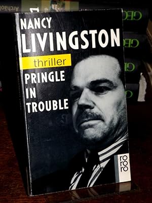Seller image for Pringle in trouble. (= rororo thriller 2890). for sale by Antiquariat Hecht