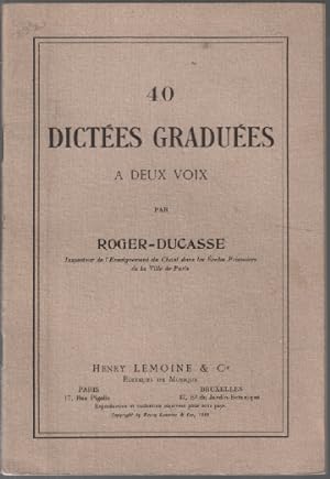 Seller image for 40 dictes gradues  deux voix for sale by librairie philippe arnaiz