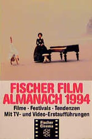 Seller image for Fischer Film Almanach: Filme, Festivals, Tendenzen / 1994. Mit TV- und Video-Erstaufführungen for sale by ANTIQUARIAT Franke BRUDDENBOOKS