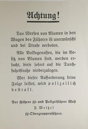 Original-Flugblatt des Nationalsozialismus: "Achtung! Das Werfen von Blumen in den Wagen bis Führ...