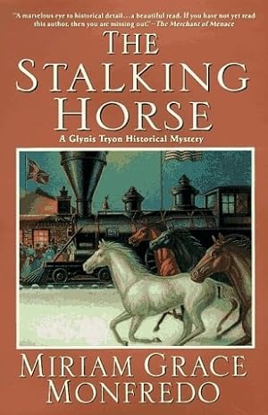 Seller image for Monfredo, Miriam Grace | Stalking Horse, The | Signed First Edition Copy for sale by VJ Books