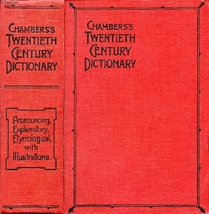 Bild des Verkufers fr CHAMBERS'S TWENTIETH CENTURY DICTIONARY OF THE ENGLISH LANGUAGE zum Verkauf von Le-Livre