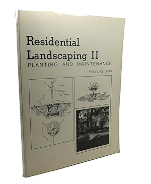 Bild des Verkufers fr RESIDENTIAL LANDSCAPING II : Planting and Maintenance zum Verkauf von Rare Book Cellar