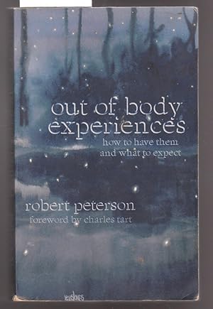 Out of Body Experiences - How to Have Them and What to Expect