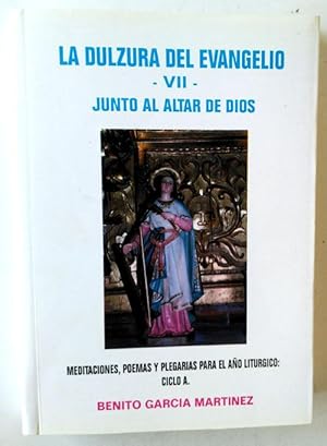 Image du vendeur pour La dulzura del evangelio - VII - Junto al altar de dios mis en vente par Librera Salvalibros Express