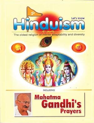 Imagen del vendedor de Let's Know Hinduism: The Oldest Religion of Infinite Adaptability and Diversity a la venta por Goulds Book Arcade, Sydney