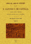 5T.LIBROS DEL SABER DE ASTRONOMIA DEL REY ALFONSO X DE CASTILLA. (5 TOMOS)