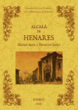 Image du vendeur pour ALCALA DE HENARES. BIBLIOTECA DE LA PROVINCIA DE MADRID: CRONICA DE SUS PUEBLOS mis en vente par Librera Maxtor
