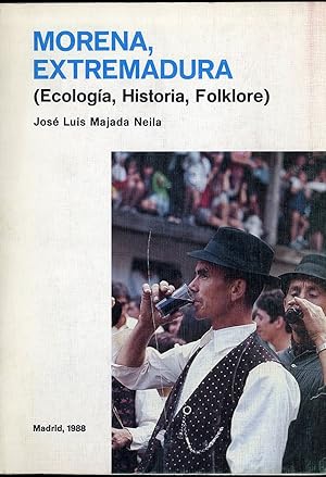 Imagen del vendedor de MORENA EXTREMADURA (ECOLOGIA, HISTORIA, FOLKLORE) a la venta por Librera Maxtor