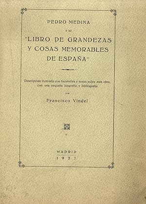 Bild des Verkufers fr PEDRO MEDINA Y SU LIBRO DE GRANDEZAS Y COSAS MEMORABLES DE ESPAA zum Verkauf von Librera Maxtor