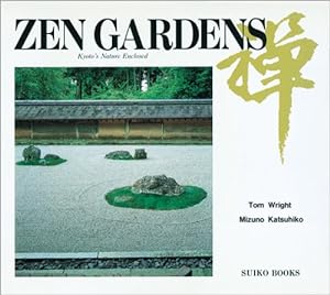 Bild des Verkufers fr Zen Gardens: Kyoto's Nature Enclosed zum Verkauf von Kepler-Buchversand Huong Bach