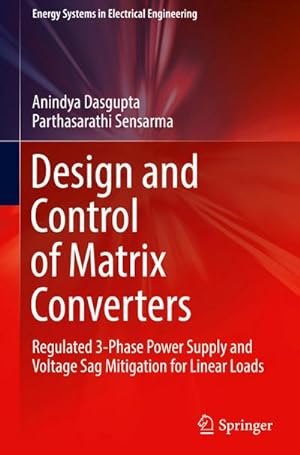 Seller image for Design and Control of Matrix Converters for sale by BuchWeltWeit Ludwig Meier e.K.