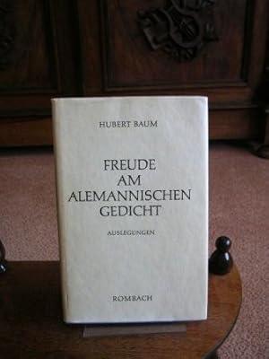 Freude am alemannischen Gedicht. Auslegungen.