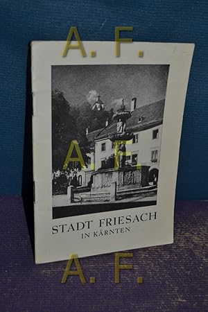 Bild des Verkufers fr Kleiner Fhrer durch die Stadt Friesach in Krnten. zum Verkauf von Antiquarische Fundgrube e.U.