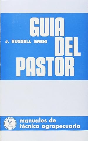 Seller image for Gua del pastor (iniciacin a las enfermedades de la oveja/al cuidado/entrenamiento de perros de pas for sale by Imosver