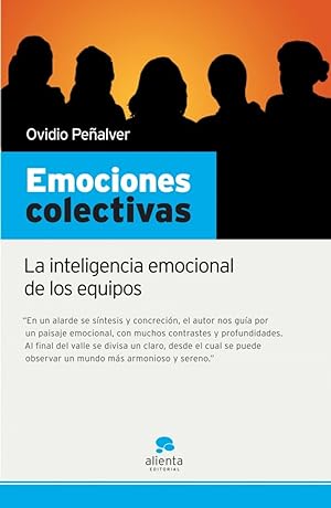 Imagen del vendedor de Emociones colectivas La inteligencia emocional de los equipos a la venta por Imosver