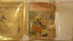 Seller image for UNCLE WIGGILY & JOIE, TOMMIE, AND KITTIE KAT Childrens Book & Rare Illustrated DJ ,Uncle Wiggily Bedtime Animal Stories) for sale by Bluff Park Rare Books