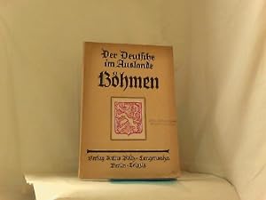 Der Deutsche in Böhmen. Teil 1. ( Erster Teil ) - Die Westhälfte. Reihe : Der Deutsche im Ausland...