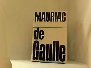 Francois Mauriac de Gaulle