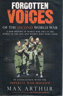Image du vendeur pour Forgotten Voices Of The Second World War mis en vente par Marlowes Books and Music