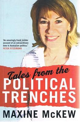 Seller image for Tales From The Political Trenches for sale by Marlowes Books and Music