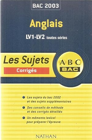Seller image for Bac 2003 - Anglais - LV1-LV2 toutes sries - :Les sujects corrigs for sale by Joie de Livre