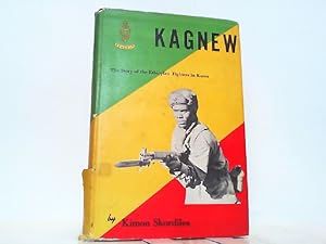 Seller image for Kagnew - The Story of the Ethiopian Fighters in Korea. for sale by Antiquariat Ehbrecht - Preis inkl. MwSt.