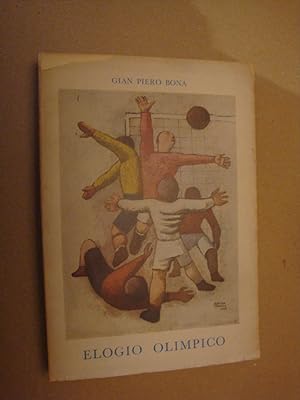 Elogio olimpico. Antologia di poesie sportive da Omero ai giorni nostri.